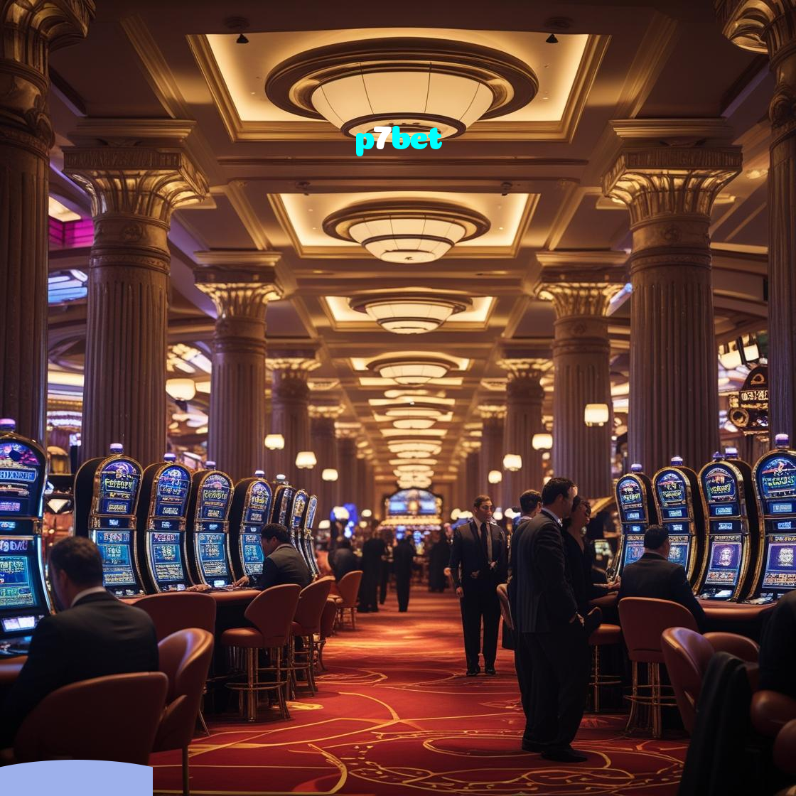 p7bet：Gire as slots e conquiste o jackpot agora mesmo!