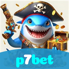 p7bet：O cassino mais confiável para apostas no futebol e jogos de cassino!